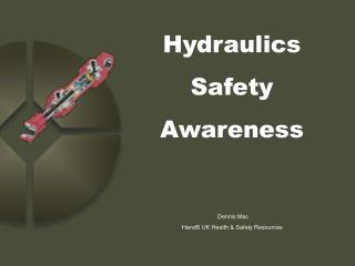Hydraulics Safety Awareness
