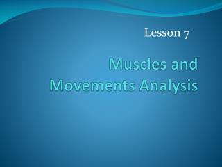 Muscles and Movements Analysis