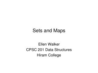 Sets and Maps