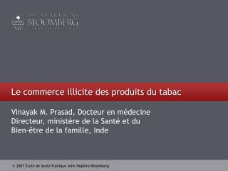 Le commerce illicite des produits du tabac