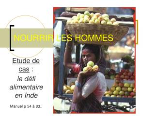 NOURRIR LES HOMMES