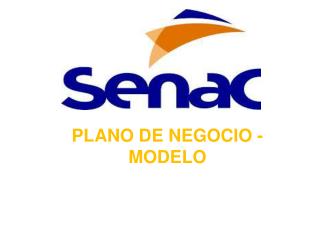 PLANO DE NEGOCIO - MODELO