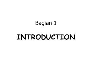Bagian 1 INTRODUCTION