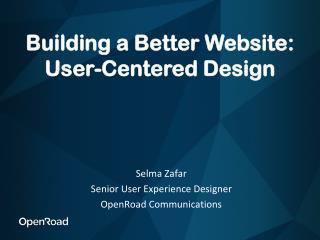 Building a Better Website: User-Centered Design