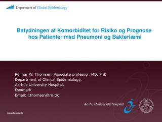 Betydningen af Komorbiditet for Risiko og Prognose hos Patienter med Pneumoni og Bakteriæmi