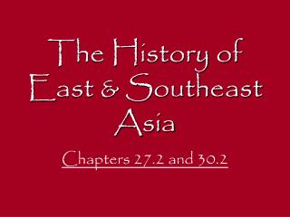 The History of East &amp; Southeast Asia