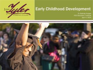 Early Childhood Development