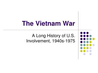 The Vietnam War