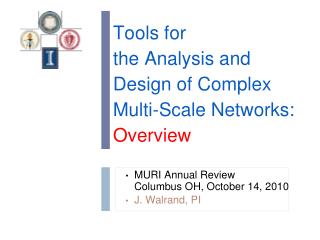 Tools for the Analysis and Design of Complex Multi-Scale Networks: Overview