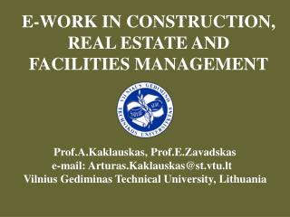 E-WORK IN CONSTRUCTION, REAL ESTATE AND FACILITIES MANAGEMEN T