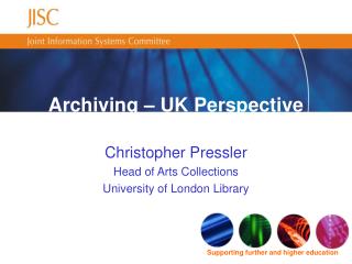 Archiving – UK Perspective