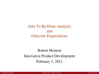 Jobs To Be Done Analysis and Outcome Expectations