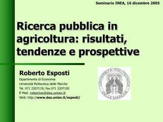 Ricerca pubblica in agricoltura: risultati, tendenze e prospettive