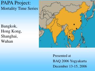 PAPA Project: Mortality Time Series Bangkok, Hong Kong, Shanghai, Wuhan
