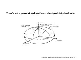 Transformácia geocentrických systémov v rámci geodetických základov