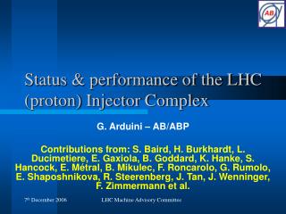 Status &amp; performance of the LHC (proton) Injector Complex