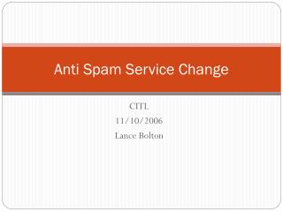Anti Spam Service Change