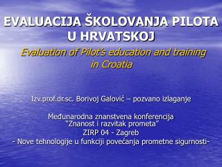 Izv.prof.dr.sc. Borivoj Galović – pozvano izlaganje