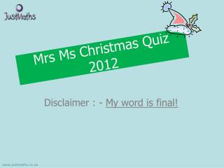 Mrs Ms Christmas Quiz 2012