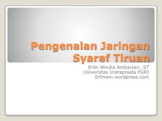 Pengenalan Jaringan Syaraf Tiruan