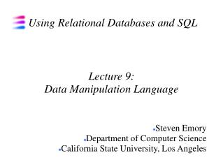 Using Relational Databases and SQL