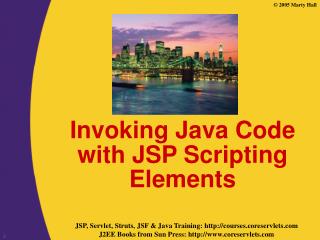 Invoking Java Code with JSP Scripting Elements