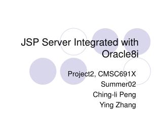 JSP Server Integrated with Oracle8i