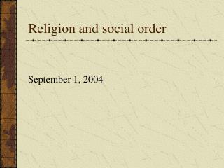 Religion and social order