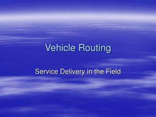 Vehicle Routing