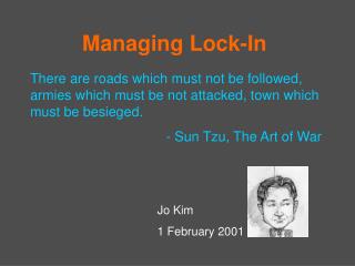 Managing Lock-In