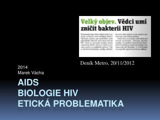 AIDS biologie HIV etická problematika