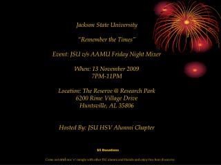 Jackson State University “Remember the Times” Event: JSU v/s AAMU Friday Night Mixer