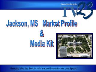 Jackson, MS Market Profile &amp; Media Kit