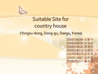 Suitable Site for country house ( Yongsu -dong, Dong- gu , Daegu , Korea)