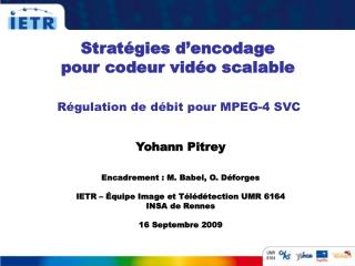 Régulation de débit pour MPEG-4 SVC