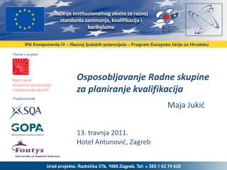 IPA Komponenta IV – Razvoj ljudskih potencijala – Program Europske Unije za Hrvatsku