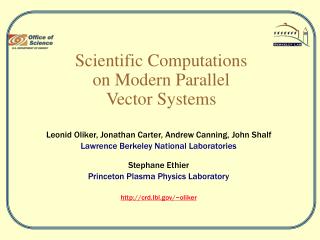 Scientific Computations on Modern Parallel Vector Systems