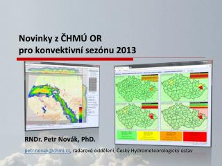 Novinky z ČHMÚ OR pro konvektivní sezónu 2013