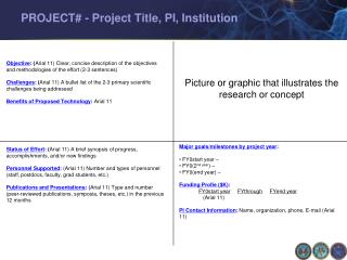 PROJECT# - Project Title, PI, Institution