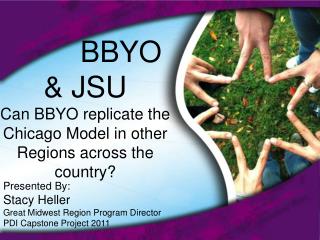 BBYO &amp; JSU Can BBYO replicate the Chicago Model in other Regions across the country?