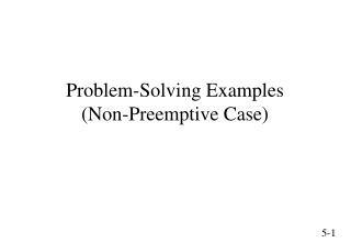 Problem-Solving Examples (Non-Preemptive Case)