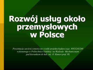 Rozwój usług około przemysłowych w Polsce