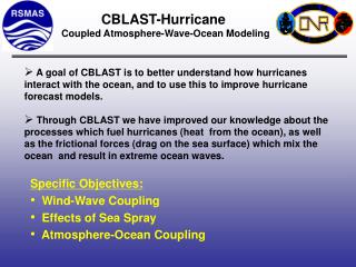 CBLAST-Hurricane Coupled Atmosphere-Wave-Ocean Modeling