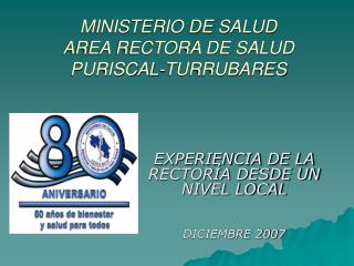 MINISTERIO DE SALUD AREA RECTORA DE SALUD PURISCAL-TURRUBARES