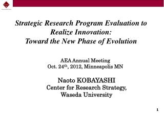 Strategic Research Program Evaluation to Realize Innovation :
