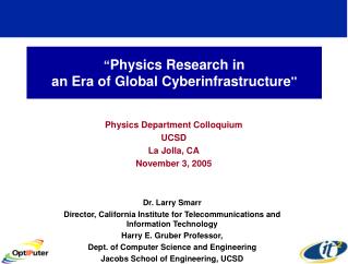 “ Physics Research in an Era of Global Cyberinfrastructure &quot;