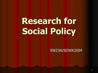 Research for Social Policy