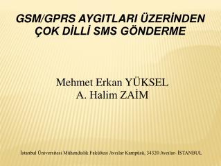 GSM /GPRS AYGIT LAR I ÜZERİNDEN ÇOK DİLLİ SMS GÖNDERME