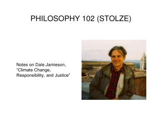 PHILOSOPHY 102 (STOLZE)