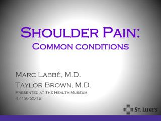 Shoulder Pain: Common conditions